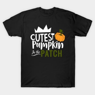 Cutest Pumpkin In The Patch T-Shirt